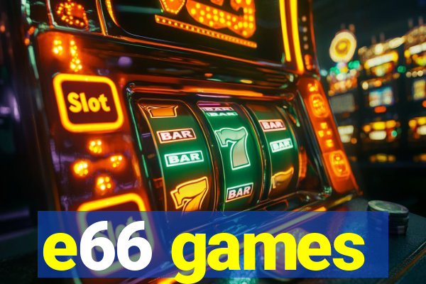 e66 games